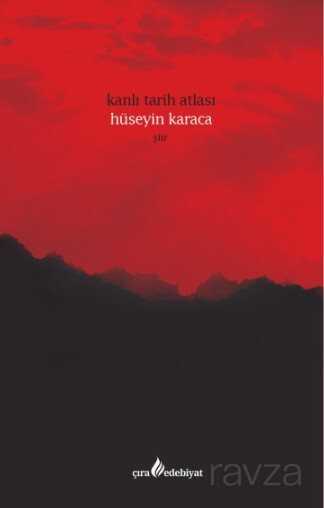 Kanlı Tarih Atlası - Çıra Yayınları