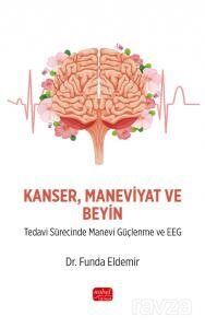 Kanser Maneviyat ve Beyin - 1