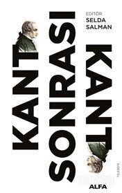 Kant Sonrası Kant - 1