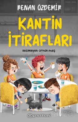 Kantin İtirafları - 1