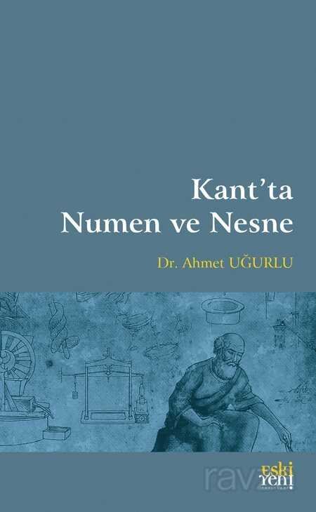 Kant'ta Numen ve Nesne - 1