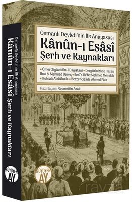 Kanun-i Esasi Şerh ve Kaynakları - 1