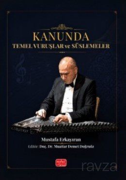 Kanunda Temel Vuruşlar ve Süslemeler - 1