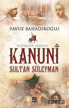 Kanuni Sultan Süleyman - 1