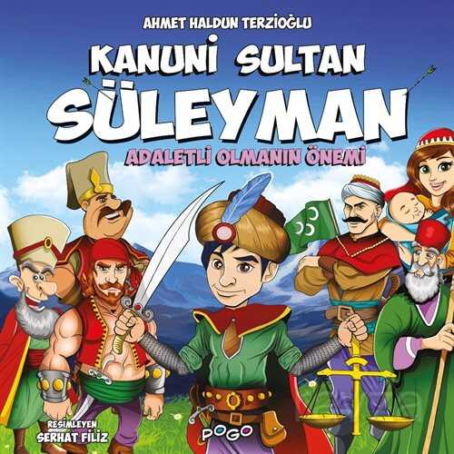 Kanuni Sultan Süleyman / Adaletli Olmanın Önemi - 1