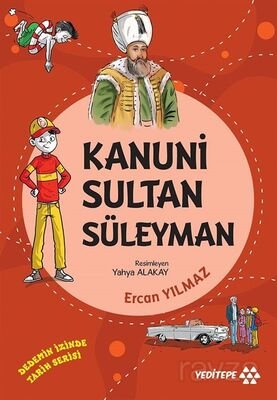 Kanuni Sultan Süleyman / Dedemin İzinde Tarih Serisi - 1