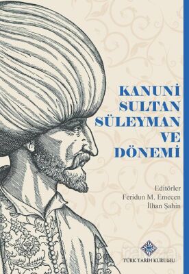 Kanuni Sultan Süleyman ve Dönemi - 1