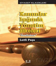 Kanunlar Işığında Yönetim İlkeleri - İlke Yayıncılık