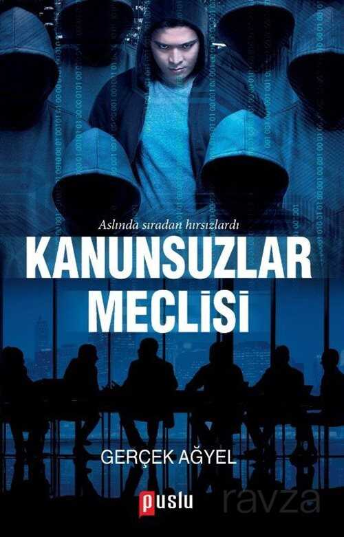 Kanunsuzlar Meclisi - 1