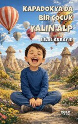 Kapadokya'da Bir Çocuk Yalın Alp - Gece Kitaplığı