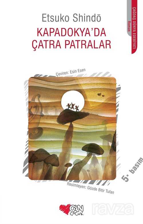 Kapadokya'da Çatra Patralar - Can Çocuk Yayınları