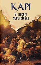 Kapı / Dünki Türkiye Dizisi 3. Kitap - İrfan Yayınevi