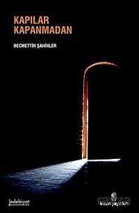 Kapılar Kapanmadan - İnsan Yayınları