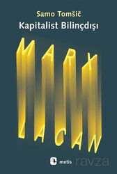 Kapitalist Bilinçdışı - Metis Yayınları
