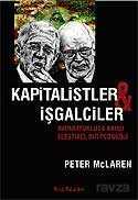 Kapitalistler ve İşgalciler İmparatorluğa Karşı Eleştirel Bir Pedagoji - Kalkedon Yayınları