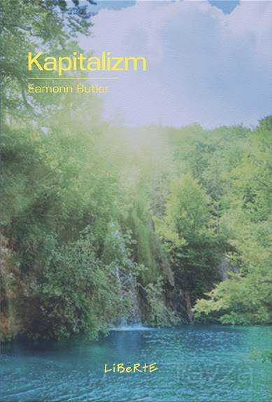 Kapitalizm - Liberte Yayınları