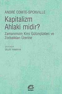 Kapitalizm Ahlaki midir? - İletişim Yayınları