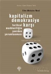 Kapitalizm Demokrasiye Karşı - Yordam Kitap