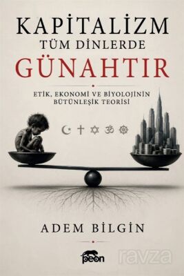 Kapitalizm Tüm Dinlerde Günahtır - 1