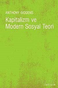 Kapitalizm ve Modern Sosyal Teori - 1