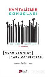 Kapitalizmin Sonuçları - Scala Yayıncılık