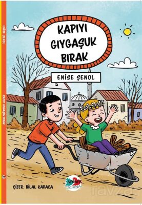 Kapıyı Gıygaşuk Bırak - 1