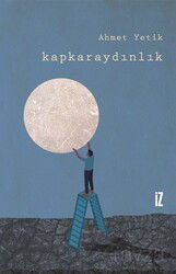 Kapkaraydınlık - İz Yayıncılık