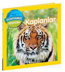 Kaplanlar / National Geographic Kids Dünyamızı Keşfedin - Beta Kids