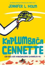 Kaplumbağa Cennette - Pegasus Çocuk Yayınları
