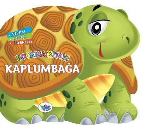 Kaplumbağa / Şekilli, Eğitici, Eğlenceli Boyama Kitabı - Düş Gemisi