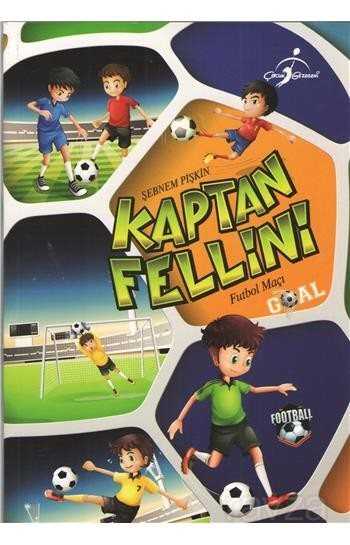 Kaptan Fellini Futbol - Çocuk Gezegeni