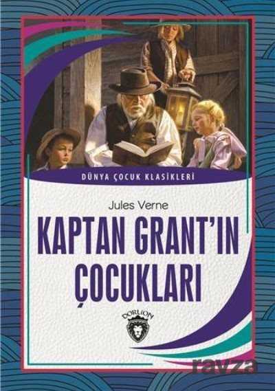 Kaptan Grant'ın Çocukları Dünya Çocuk Klasikleri (7 - 12 Yaş) - Dorlion Yayınevi