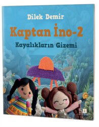 Kaptan İno 2 / Kayalıkların Gizemi - Mirhan Kitap