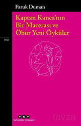 Kaptan Kanca'nın Bir Macerası ve Öbür Yeni Öyküler - Yapı Kredi Yayınları