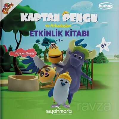 Kaptan Pengu ve Arkadaşları Etkinlik Kitabı 6+ Yaş - 1