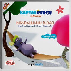 Kaptan Pengu ve Arkadaşları Mandalinanın Rüyası Kitabı (7+ Yaş) - Burhan Yayınları