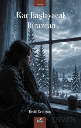 Kar Başlayacak Birazdan - İzan Yayıncılık