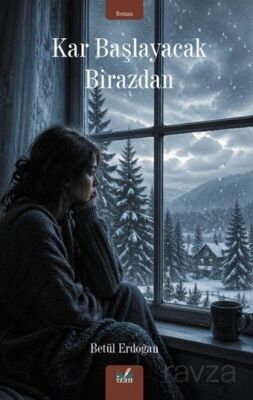 Kar Başlayacak Birazdan - 1