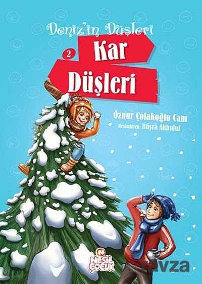 Kar Düşleri / Deniz'in Düşleri -2 - Nesil Çocuk Yayınları