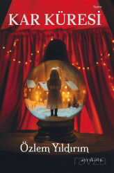 Kar Küresi - Ayrıkotu Yayınları