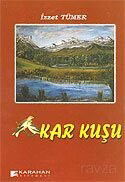Kar Kuşu - Karahan Kitabevi