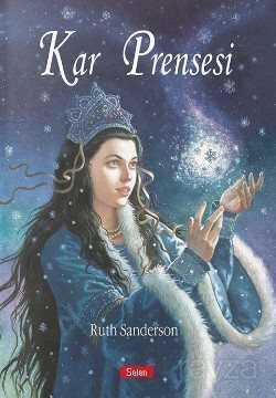 Kar Prensesi (Ciltli) - Selen Yayınları Çocuk