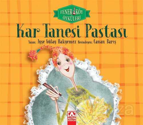 Kar Tanesi Pastası - Altın Kitaplar