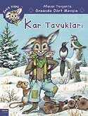 Kar Tavukları - 1