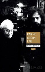 Kar ve Çocuklar - Siyah Beyaz Yayınları