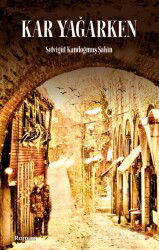 Kar Yağarken - Okur Kitaplığı