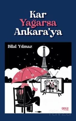 Kar Yağarsa Ankara'ya - 1