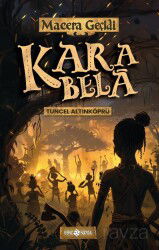 Kara Bela / Macera Geçidi 23 - Genç Hayat