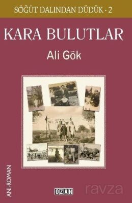 Kara Bulutlar Söğüt Dalından Düdük 2 - 1