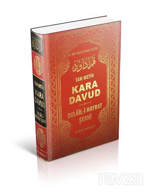 Kara Davut Delâil-i Hayrât Şerhi (Tam Metin) - Huzur Yayınevi